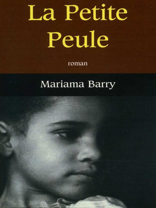 Title details for La Petite Peule by Mariama Barry - Available